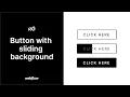 Button with Sliding Background on Hover Webflow Experiments