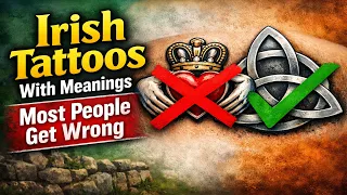 12 Irish Tattoos With Meanings Most People Get Wrong