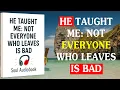 Download Lagu Hij leerde me dat niet iedereen die weggaat slecht is | Volledig luisterboek