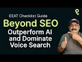 Download Lagu Verder dan SEO: presteer beter dan AI en domineer voice search | EEAT Checklist Guide #SEO2025