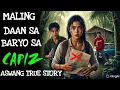 Lagu MALING DAAN SA BARYO SA CAPIZ | Kwentong Aswang | True Story