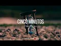 Gloria Trevi - Cinco Minutos (Letra)