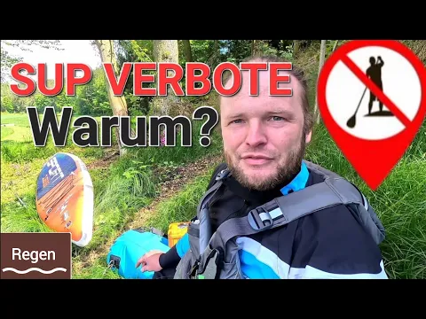 Download MP3 Warum gibt es immer mehr SUP VERBOTE? - Gründe und meine harte Meinung! (SUP Tour am Fluss Regen)