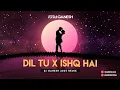 Download Lagu Dil Tu \u0026 Ishq Hai | DJ Ganesh | Gurnazar | Anurag Saikia | Love Punjabi Song