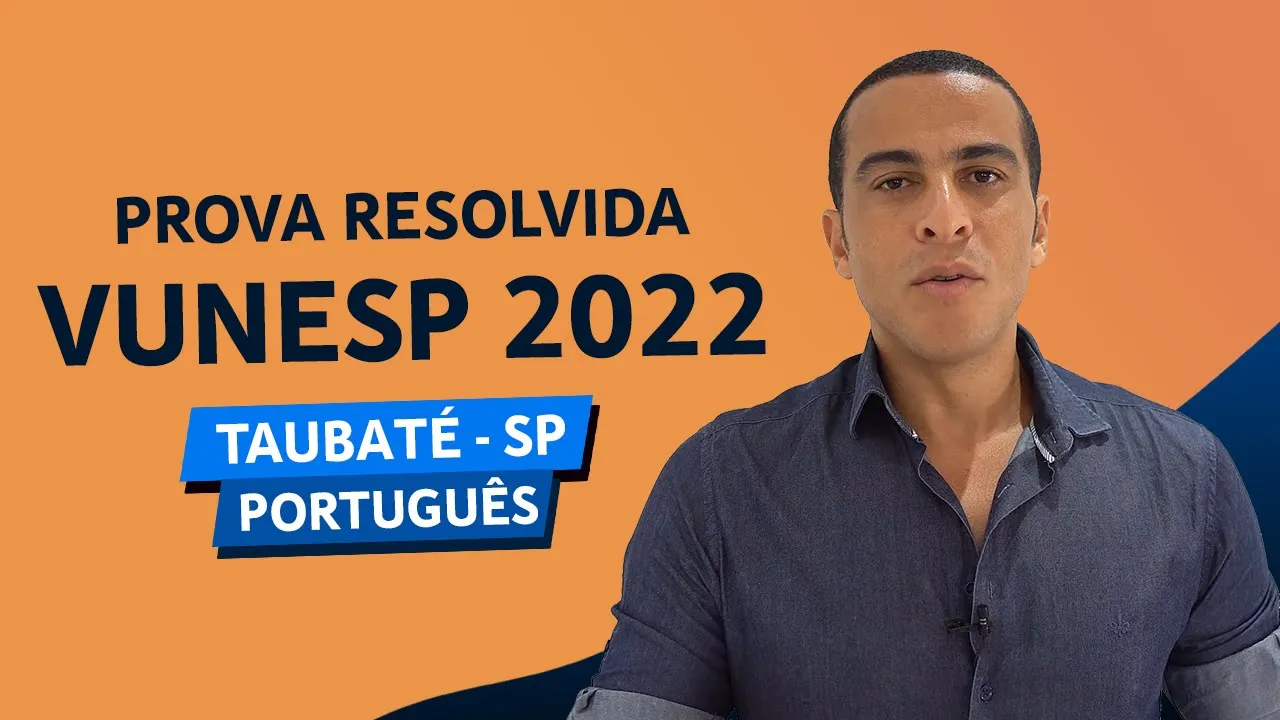 PROVA VUNESP 2022 - PORTUGUÊS (Nível Fundamental)