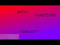 Math Functions Tier List