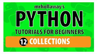 12 - Python Collections Lists Tuples Sets Dictionaries