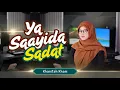 Download Lagu TERBARU❗️YA SAYYIDAS SADAT (Banjari Modern) - KHANIFAH KHANI