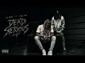 Lil Durk ft. King Von - Dead Serious (Audio)