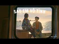 Download Lagu Dù thiên ý bắt ta phải xa nhau, mạnh mẽ bước nói anh chẳng sao đâu | Sao em vô tình