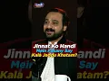 Download Lagu Jinnat Ko Handi Mein Pakany Say Kala Jaddu Khatam #jinnat #kalajaddu #horrorstory #horrorpodcast