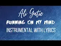 Lagu Ali Gatie - Running on my mind (Karaoke/Instrumental)