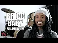 Bricc Baby on His Friend Eric Holder Killing His Friend Nipsey Joining Crips Full Interview