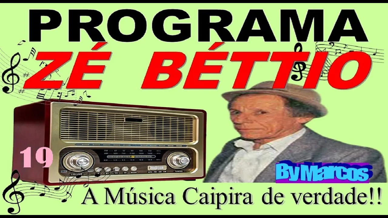 19 - Programa ZÉ BÉTTIO tocando as melhores músicas sertanejas  (Super Seleção  By Marcos) SAUDADES
