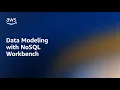 Data modeling with NoSQL Workbench - Amazon DynamoDB Nuggets Amazon Web Services