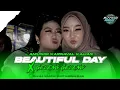 Download Lagu DJ BEAUTIFUL DAY X GELENG GELENG • BASS EMPUK • COCOK BUAT KARNAVAL • BY FIAN MUSIC
