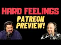 Hard Feelings PATREON - AYG Comedy Podcast