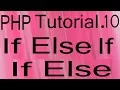 Php Bangla Tutorial Part 10 If Else if else statement