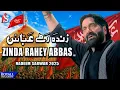 Download Lagu Zinda Rahey Abbas | Nadeem Sarwar | 46th Album - 2025 / 1447