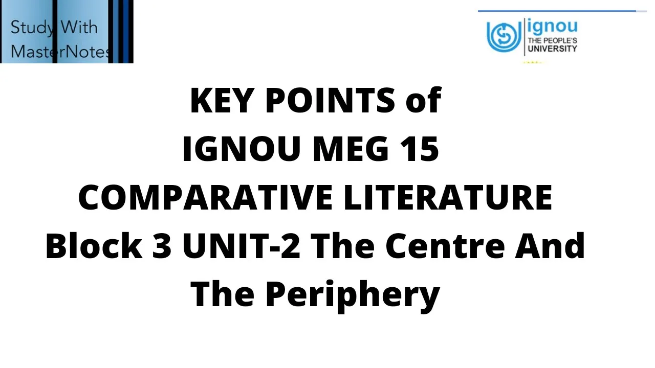 Full description of Meg 15 Block 3 unit 2 The Centre And The Periphery
