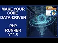 MAKING YOUR CODE DATA-DRIVEN PHP RUNNER XLINESOFT DEV CLUB