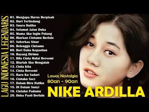 Download MP3 Nike Ardilla Full Album The Best || Lagu Lawas || Indonesia Tahun 80an