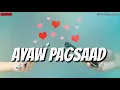 Gerlyn Ville Abaño & Paul Christian Rosa  - Ayaw Pagsaad   (Lyrics)