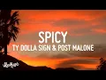 1 HOUR Ty Dolla ign - Spicy feat Post Malone