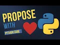 Python Proposal Love Coding