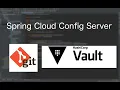 How to use Spring Cloud Config Server with Git and Vault Microservices 4
