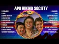 Lagu APO Hiking Society 2024 MIX Songs ~ APO Hiking Society 2024 Top Songs ~ APO Hiking Society 2024