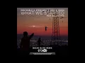 Download Lagu WHAT WE STARTED  - DON DIABLO \u0026 STEVE AOKI X LUSH \u0026 SIMON FT BULLYSONGS  MINUTES EDIT