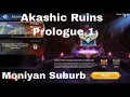Akashic Ruins  | Prologue 1 | Moniyan Suburb - Mobile Legends: Adventure