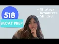 How I Scored a 518 on the MCAT Strategy and Resources