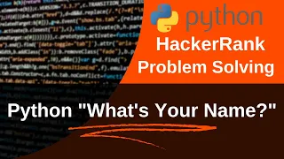 what s your name hackerrank solution in python HackerRank