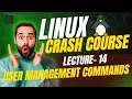 Linux 20-Day Challenge Day 14 User Management Commands Linux Tutorial 2025