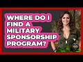 Where Do I Find a Military Sponsorship Program