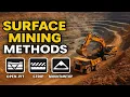 Surface Mining Methods Explained Open-Pit Strip and Mountaintop Removal