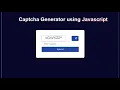 Captcha Code Generator Using HTML CSS JavaScript