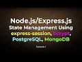 Managing State in Node js Using express-session and bcrypt Episode 1