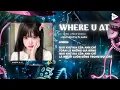Download Lagu Em Đang Ở Đâu.. Quá Khứ Kia Của Anh Remix ♫ Where U At (Vgee Remix) - Andree Right Hand x JC Hưng