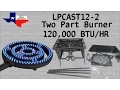 LPCAST12-2 Low Pressure Propane or Natural Gas Burner with Pilot Light