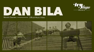 Download Mondo Gascaro - Dan Bila... (Official Music Video) MP3