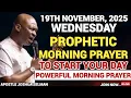 [WEDNESDAY, 19TH NOVEMBER] EARLY MORNING POWERFUL PROPHETIC MORNING PRAYER BY APOSTLE JOSHUA SELMAN