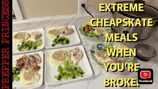 EXTREME CHEAPSKATE MEALS WHEN YOU RE BROKE