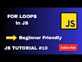 JavaScript For Loops Explained Control Flow for Beginners
