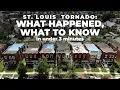 St Louis tornado what happened and what you need to know in under 3 minutes