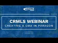 CRMLS Webinar Paragon Creating a CMA in Paragon