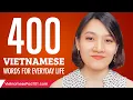 400 Vietnamese Words for Everyday Life - Basic Vocabulary