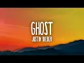 Download Lagu Justin Bieber - Ghost